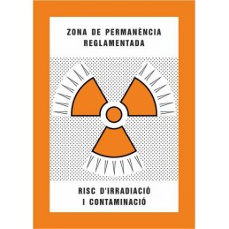 SYSSA,Señal Zona de permanencia reglamentada Riesgo de irradiación y c