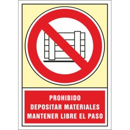 SYSSA, Senyal  Prohibit dipositar materials mantenir lliure el pas