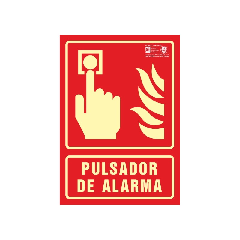 SYSSA - Tienda Online, Señal Pulsador de alarma - Fotoluminiscente 6060F