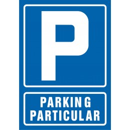 SYSSA - Tienda Online, Señal Parking particular REFERRENCIA 105S